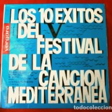 Discos de vinilo: V FESTIVAL DE LA CANCION MEDITERRANEA - LOS 10 EXITOS (EP. 1963) FRANCESC BURRULL PIANO. Lote 337771933