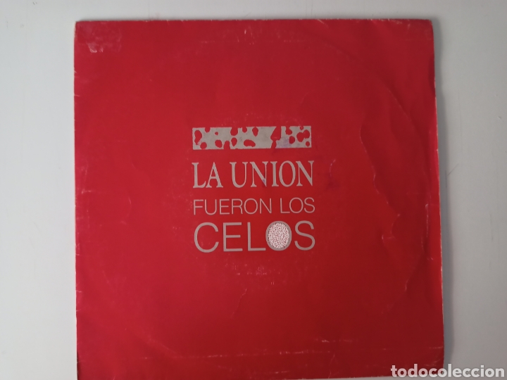 Discos de vinilo: La Uni&oacute;n - Fueron los celos - Foto 1