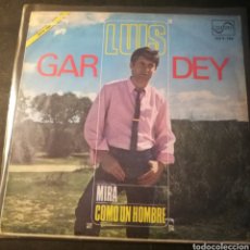 Discos de vinilo: LUIS GARDEY-MIRA/COMO UN HOMBRE. Lote 337919448