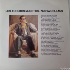 Discos de vinilo: TOREROS MUERTOS - NUEVA ORLEANS. Lote 338036698