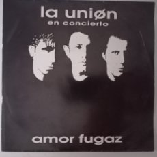 Discos de vinilo: LA UNIÓN - AMOR FUGAZ. Lote 338037158