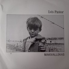 Discos de vinilo: LUIS PASTOR - MAKIVALLEKAS. Lote 338044393