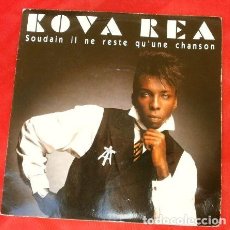 Discos de vinilo: KOVA REA (SINGLE -NUEVO- 1990) SOUDAIN IL NE RESTE QU'UNE CHANSON (RARO) MÚSICA DISCO EN FRANCES. Lote 338044528