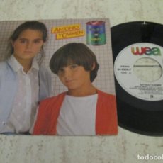 Discos de vinilo: ANTONIO Y CARMEN- SOPA DE AMOR / UN DÍA RARO. SINGLE, ED ESPAÑOLA 1982. BUEN ESTADO