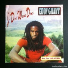 Discos de vinilo: EDDY GRANT - I DON'T WANNA DANCE - SINGLE 1983 - ICE. Lote 338053858