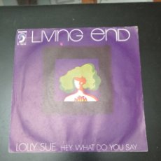 Discos de vinilo: LIVING END ,LOLLY SUE 1972 , DISCO VINILO SINGLES