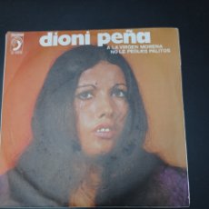 Discos de vinilo: DIONI PEÑA 1972 , DISCO VINILO SINGLED