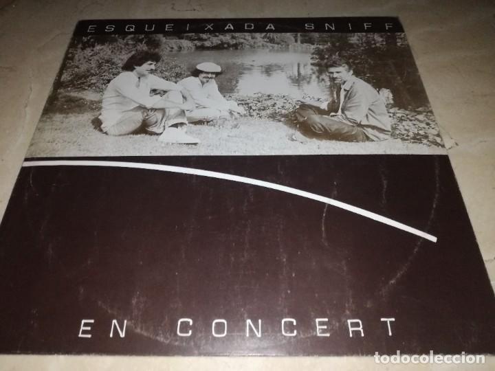 Disques de vinyle: ESQUIXADA SNIFF-EN CONCERT-ORIGINAL A&Ntilde;O 1979