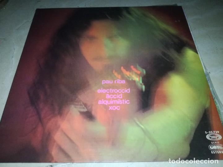 Discos de vinilo: PAU RIBA-ELECTROCID ACCID ALQUIMISTIC XOC-GATEFOLD-ORIGINAL A&Ntilde;O 1975