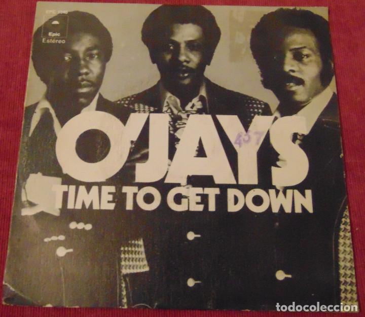 Discos de vinilo: OJAYS - TIME TO GET DOWN - SINGLE 1973 - Foto 1