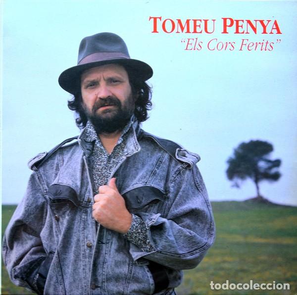 Discos de vinilo: Tomeu Penya &lrm;&ndash; Els Cors Ferits - Foto 1