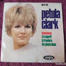 Discos de vinilo: PETULA CLARK – DOWNTOWN, VINYL 7” EP 1964 SPAIN HV 27-131. Lote 338199923