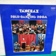 Discos de vinilo: TANCHAZ FOLK - DANCING ROOM.. LP HUNGRIA 1977