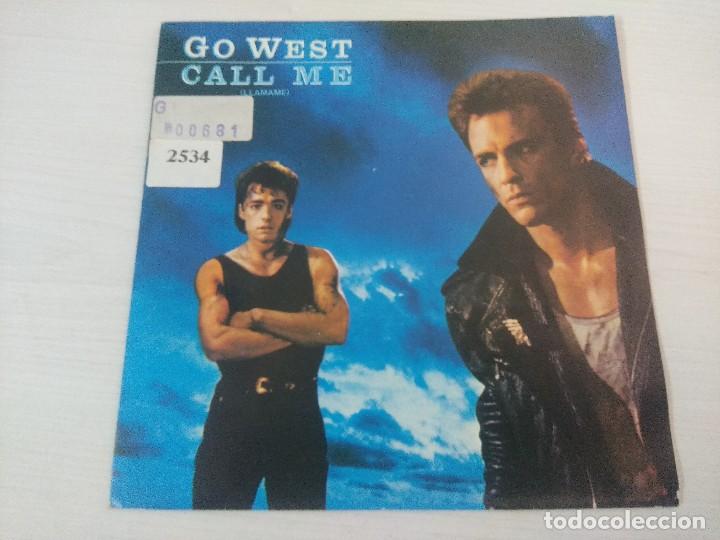 Discos de vinilo: GO WEST/CALL ME/SINGLE. - Foto 1