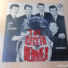 Discos de vinilo: ROCKIN´ BERRIES, THE, EP, ¿QUÉ TE OCURRE? + 3, AÑO 1965