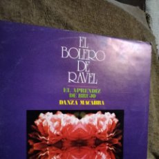 Discos de vinilo: EL BOLERO DE RAVEL Y EL APRENDIZ DE BRUJO DANZA MACABRA. Lote 338351008