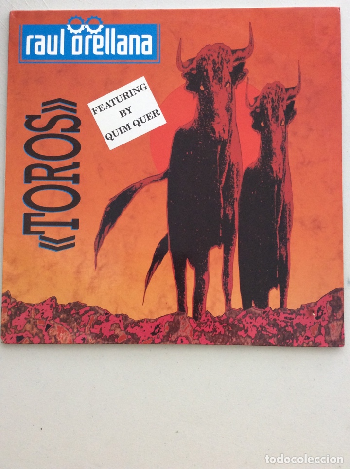 Discos de vinilo: Raul Orellana. Toros. Featuring by Quim Quer. - Foto 1