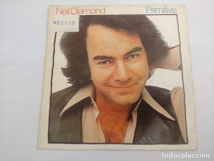 Discos de vinilo: NEIL DIAMOND/PRIMITIVE/SINGLE PROMOCIONAL. - Foto 1