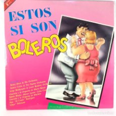 Discos de vinilo: VARIOUS – ESTOS SI SON BOLEROS - 2 X VINYL, LP, COMPILATION - SPAIN. Lote 338480253