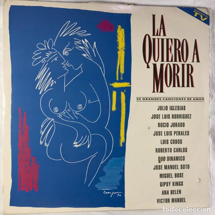 Discos de vinilo: Various &ndash; La Quiero A Morir - 2 x Vinyl, LP, Compilation - SPAIN - Foto 1