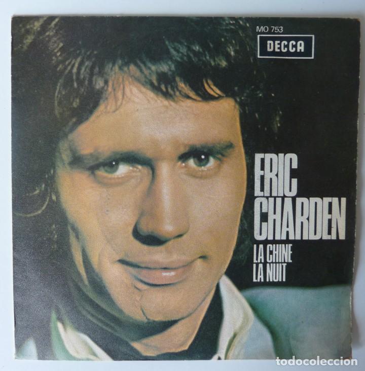 Discos de vinilo: ERIC CHARDEN // LA CHINE // 1970 // SINGLE - Foto 1