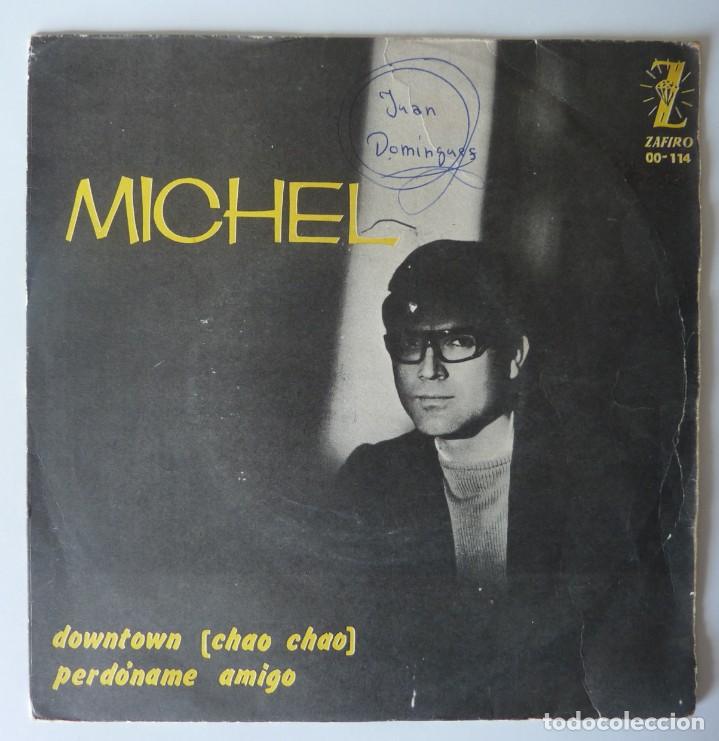 Discos de vinilo: MICHEL // CHAO CHAO ( DOWNTOWN) // 1965 // SINGLE - Foto 1
