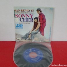 Discos de vinilo: SONNY & CHER - CAMINO DE LA ESPERANZA + LA HUMANIDAD -SINGLE- SAN REMO 67 HISPAVOX 1967 - COMO NUEVO
