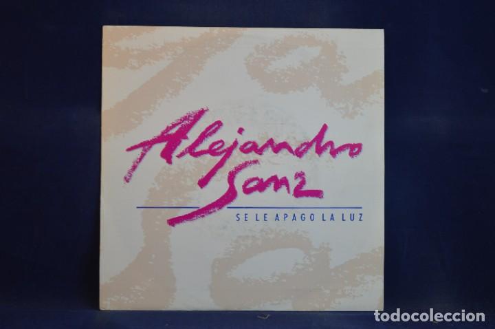 Discos de vinilo: ALEJANDRO SANZ - SE LE APAGO LA LUZ - SINGLE - Foto 1