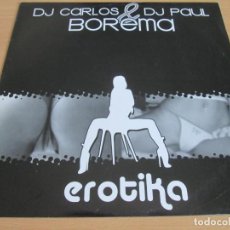 Discos de vinilo: DJ CARLOS & DJ PAUL - BOREMA. SPANISH 12” 45 RPM MAXI SINGLE 2007 EDITION. IMPECABLE. Lote 338891388