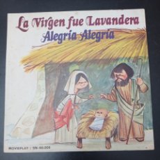 Discos de vinilo: LA VIRGEN FUE LAVANDERA , ALEGRIA ALEGRIA ,1970 , DISCO VINILO SINGLES. Lote 338913248
