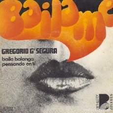 Discos de vinilo: GREG SEGURA - BAILA BALANGA; PENSANDO EN TI - BEVERLY S 10.004 - 1975. Lote 339072488