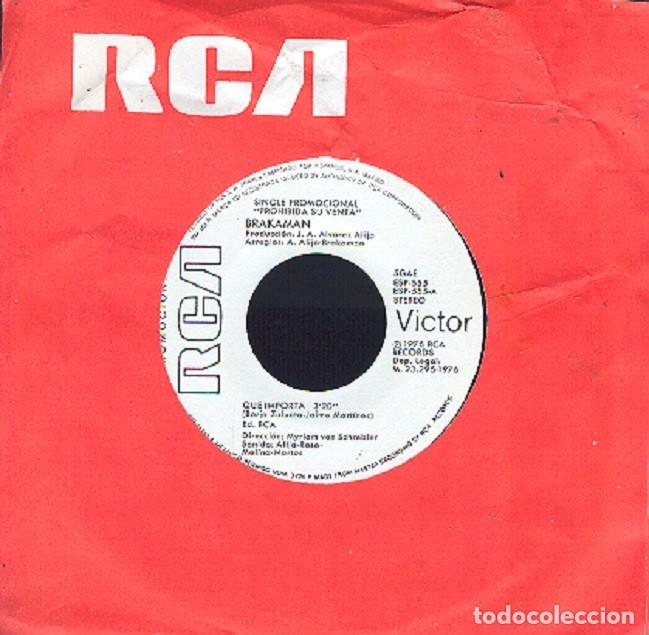 Disques de vinyle: Brakam&aacute;n - Qu&eacute; importa; Una suave marea - RCA ESP-555 PROMO - 1976