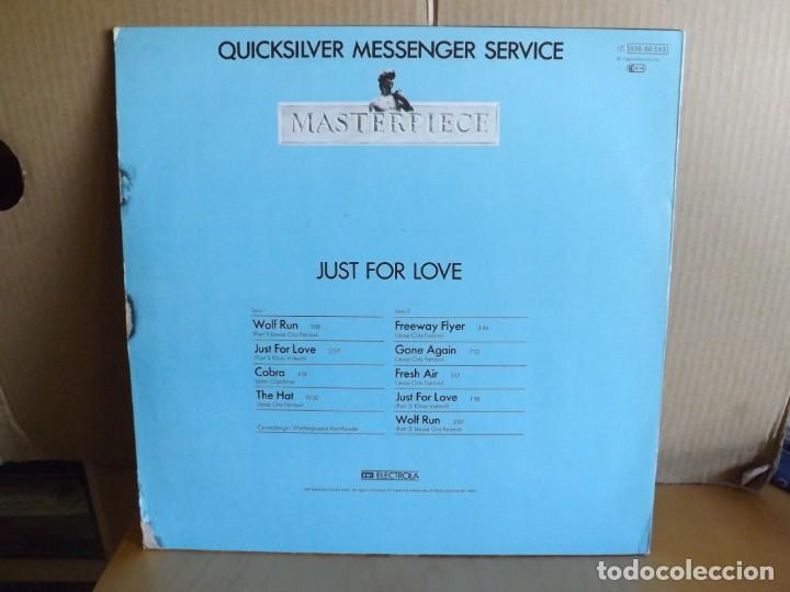 Discos de vinilo: QUICKSILVER MESSENGER SERVICE --- JUST FOR LOVE - Foto 2
