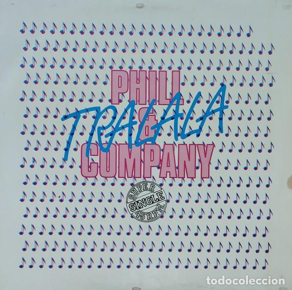 Discos de vinilo: Phill & Company &lrm;&ndash; Tralala - Foto 1
