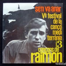 Discos de vinilo: RAIMON. SE'N VA ANAR. LETRA CANCIONES. V FESTIVAL CANÇO MEDITERRANEA. EP EDIGSA C.M. Nº 27, 1963. Lote 339283498
