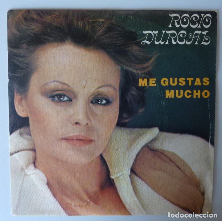 Discos de vinilo: ROCIO DURCAL // ME GUSTAS MUCHO // 1979 // SINGLE - Foto 1
