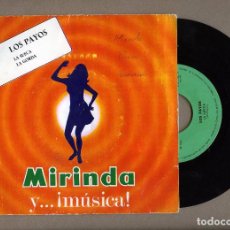 Discos de vinilo: DISCO 45 RPM-LOS PAYOS (LA SUECA-LA GORDA)-PUBLICIDAD DE MIRINDA-VER FOTO ADICIONAL DEL REVERSO .. Lote 339288398