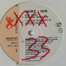 Discos de vinilo: JUST-ICE / 12:41 - PUT THAT RECORD BACK ON / SUCCESS IS THE WORD - 1986