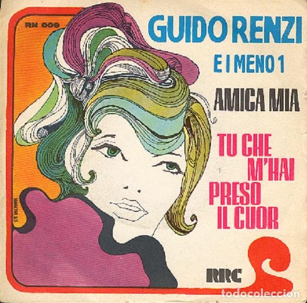Disques de vinyle: Guido Renzi - Amica mia; Tu che m'hai preso il cuor - RRC RN 009 (Edici&oacute;n Italiana) - 1968