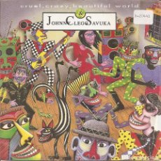 Discos de vinilo: JOHNNY CLEGG AND SAVUKA - CRUEL, CRAZY, BEAUTIFUL WORLD / GUMBA GUMBA JIVE (ITALY SINGLE, EMI 1989). Lote 339354363
