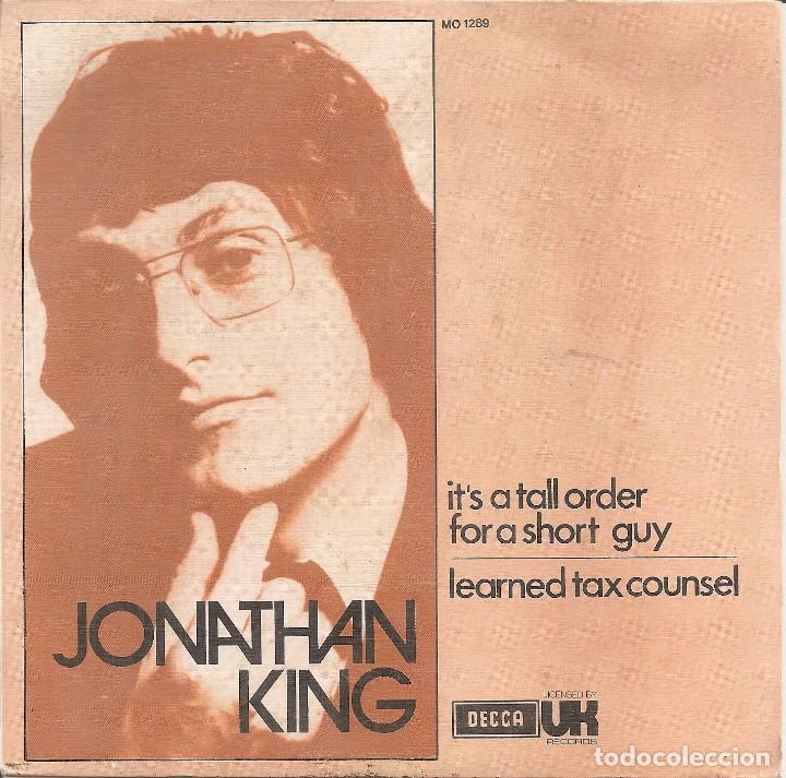 JONATHAN KING - IT'S A TALL ORDER FOR A SHORT GUY / LEARNED TAX COUNSEL (SINGLE ESPAÑOL, DECCA 1972) (Música - Discos - Singles Vinilo - Pop - Rock - Internacional de los 70)