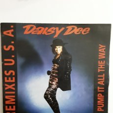 Discos de vinilo: DAISY DEE ‎– PUMP IT ALL THE WAY. Lote 339385273