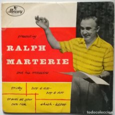Discos de vinilo: RALPH MARTERIE. TRICKY/ TRAVEL AT YOUR OWN RISK/ BOP A DOO-BOP A DOO/ SHISH-KEBAB. MERCURY, UK 1957. Lote 339409928