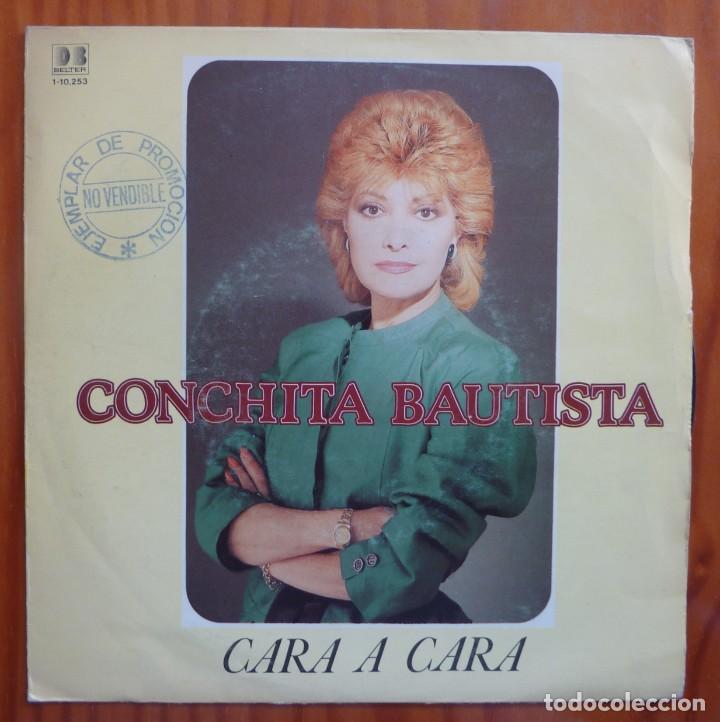 Discos de vinilo: CONCHITA BAUTISTA / CARA A CARA / 1982 / SINGLE - Foto 1