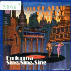 Discos de vinilo: THE CHARLIE CALELLO ORCHESTRA / EN FORMA / SING, SING, SING (SINGLE MIDSONG 1980). Lote 339480143