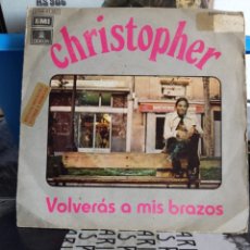 Discos de vinilo: CHRISTOPHER - VOLVERAS A MIS BRAZOS - FESTIVAL OTI 1972 POR COLOMBIA - DISCO PROMOCIONAL. Lote 339495853