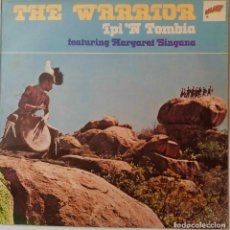 Discos de vinilo: THE WARRIOR, IPI 'N TOMBIA. CON MARGARET SINGANA. LP ORIGINAL UK. Lote 339532508