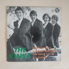 Discos de vinilo: THE KINKS ‎- YOU REALLY GOT ME +3 RARO EP PYE RECORDS ‎PYEP 2060 RCA ESPAÑA 1964 VG+. Lote 339534328