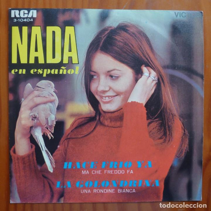 Discos de vinilo: NADA / HACE FRIO YA / 1969 / SINGLE - Foto 1