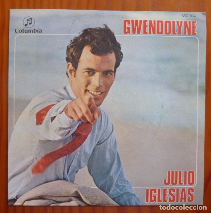 Discos de vinilo: JULIO IGLESIAS / GWENDOLYNE / 1970 // SINGLE - Foto 1